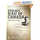 Stalin's Man in Canada: Fred Rose and Soviet Espionage