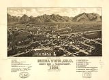 Bird's eye view of Buena Vista, Colo. county seat of Chaffee County. 1882. Beck & Pauli, lithographers., large historic panoramic map reprint 48x36
