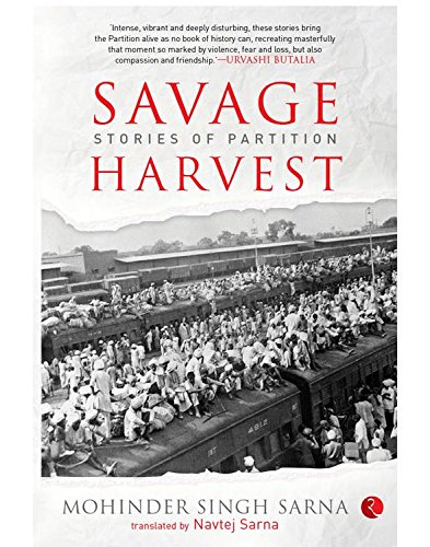 Savage Harvest: Stories of Partition