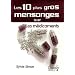 Les 10 plus gros mensonges sur... les m�dicaments