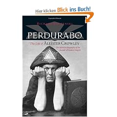 Perdurabo, Revised and Expanded Edition: The Life of Aleister Crowley