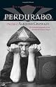 Perdurabo: The Life of Aleister Crowley