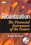 Securitization : The Financial Instrument of the Future