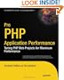 Pro PHP Application Performance (Expert's Voice in Open Source)