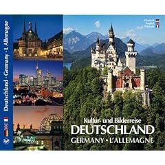 Kultur- und Bilderreise durch Deutschland - Germany L' Allemagne. Germany. L' Allemagne - Texte in Deutsch/Englisch/Franz�sisch