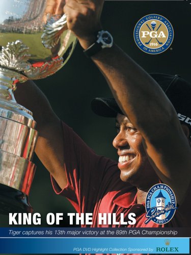 King of the Hills (Southern Hills 2007 PGA Championship)