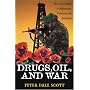 Drugs, Oil, and War: The United States in Afghanistan, Colombia, and Indochina