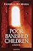 Poor Banished Children: A Novel