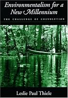 Environmentalism for a New Millennium: The Challenge of Coevolution