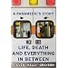 A Paramedic's Story: Life, Death, and Everything in Between