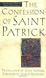 The Confession of Saint Patrick and Letter to Coroticus