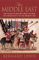 The Middle East: 2000 Years Of History From The Birth Of Christia: 2000 Years of History from the Rise of Christianity to the Present Day