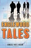 Englewood Tales