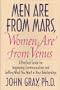 Men Are From Mars, Women Are From Venus