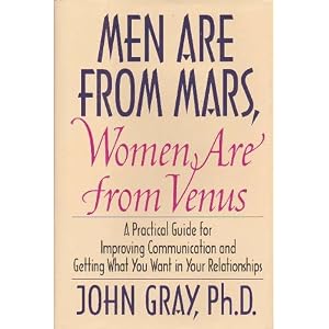 MEN ARE FROM MARS- WOMEN ARE FROM VENUS