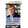 Parent, Teacher, Mentor, Friend: How Every Adult Can Change Kids' Lives