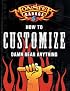 Monster Garage: How to Customize Damn Near Anything