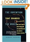 The INVENTION THAT CHANGED THE WORLD: HOW A SMALL GROUP OF RADAR PIONEERS WON THE SECOND WORLD WAR AND LAUNCHED A TECH