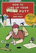 How to Line Up Your Fourth Putt