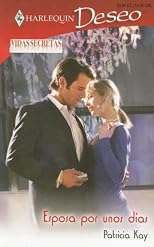 Esposa Por Unos Dias: (Wife For Some Days) (Harlequin Deseo (Spanish))