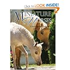 Click here to buy Miniature Horses: A Veterinary Guide for Owners and Breeders by Rebecca L. Frankeny VMD.