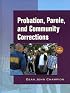 Probation, Parole and Community Corrections (6th Edition)