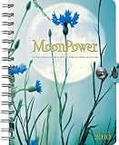 Moon Power 2010 Small Engagement Calendar Publisher: Tushita Publishing