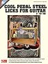 Cool Pedal Steel Licks for Guitar (Book & CD)
