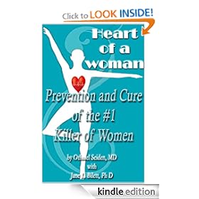 Heart of a Woman - the prevention and cure of the #1 killer of women (Boomer Health Book Series)