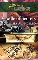 Cradle Of Secrets (Steeple Hill Love Inspired Suspense)