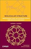 Molecular structure : understanding steric and electronic effects from molecular mechanics