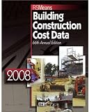 RSMeans Building Construction Cost Data 2008, 66th Edition (Means Building Construction Cost Data)