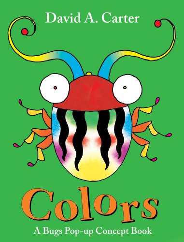 Colors: A Bugs Pop-up Concept Book (David Carter's Bugs)