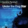 Under the Dog Star: A Rachel Goddard Mystery, Book 4