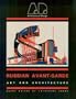 The Russian Avant-Garde: Art and Architecture (Architectural Design Profile)