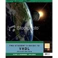 The Student's Guide to VHDL, Volume 4, Second Edition (Systems on Silicon) (Systems on Silicon)