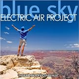 Blue Sky (Instrumental Pop & Lounge Music) incl. Skyriders, Wonderland - (GEMAfrei/Lizenz optional)von "Electric Air Project"