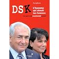 DSK, l'homme qui aimait les femmes : Ce qui s'est (vraiment) pass�