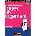 Ce qu'il faut savoir pour louer un logement