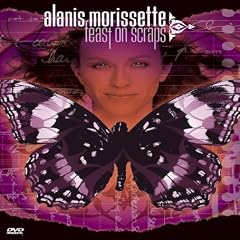 Alanis Morissette - Feast on Scraps (DVD & Enchanced CD) [2002]