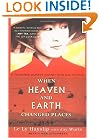 When Heaven and Earth Changed Places (Tie-In Edition)
