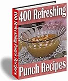 437 Refreshing Punch Recipes - Party Punch for ANY Occasion