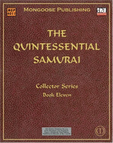 The Quintessential Samurai (Dungeons & Dragons d20 3.0 Fantasy Roleplaying)