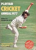 Playfair cricket annual. 1977 : 30th ed.