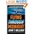 Flying Through Midnight: A Pilot's Dramatic Story of His Secret Missions Over Laos During the Vietnam War
