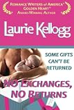 No Exchanges, No Returns: Book Four of The Return To Redemption Series (Volume 4)