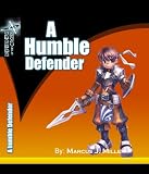 Defenders Of The Cross: A Humble Defender (Defenders Of The Cross: Chronicles)