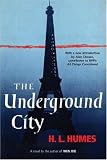 The Underground City: A Novel