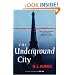 The Underground City: A Novel