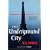 The Underground City: A Novel